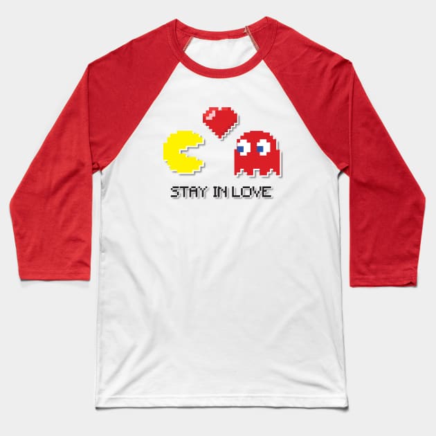 Stay In Love Baseball T-Shirt by thedailysoe